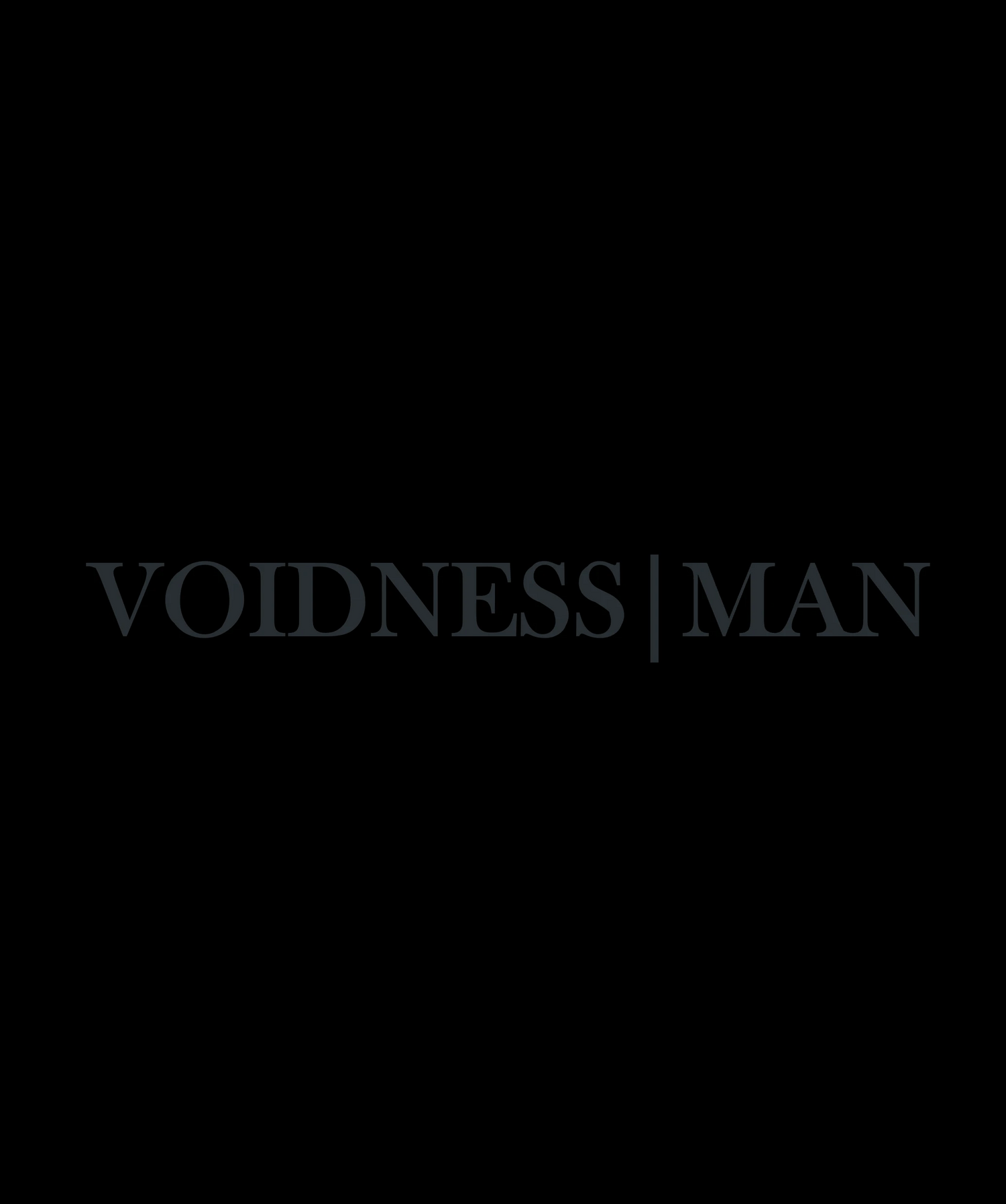 Voidness | Man