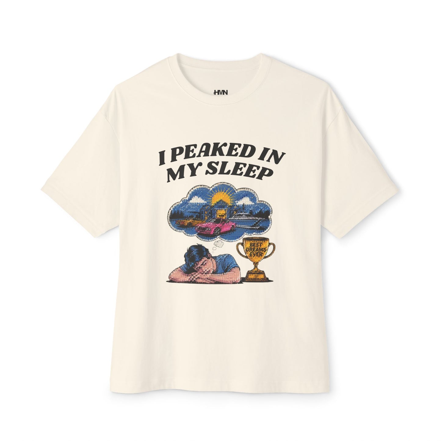 "In my dreams" Tee