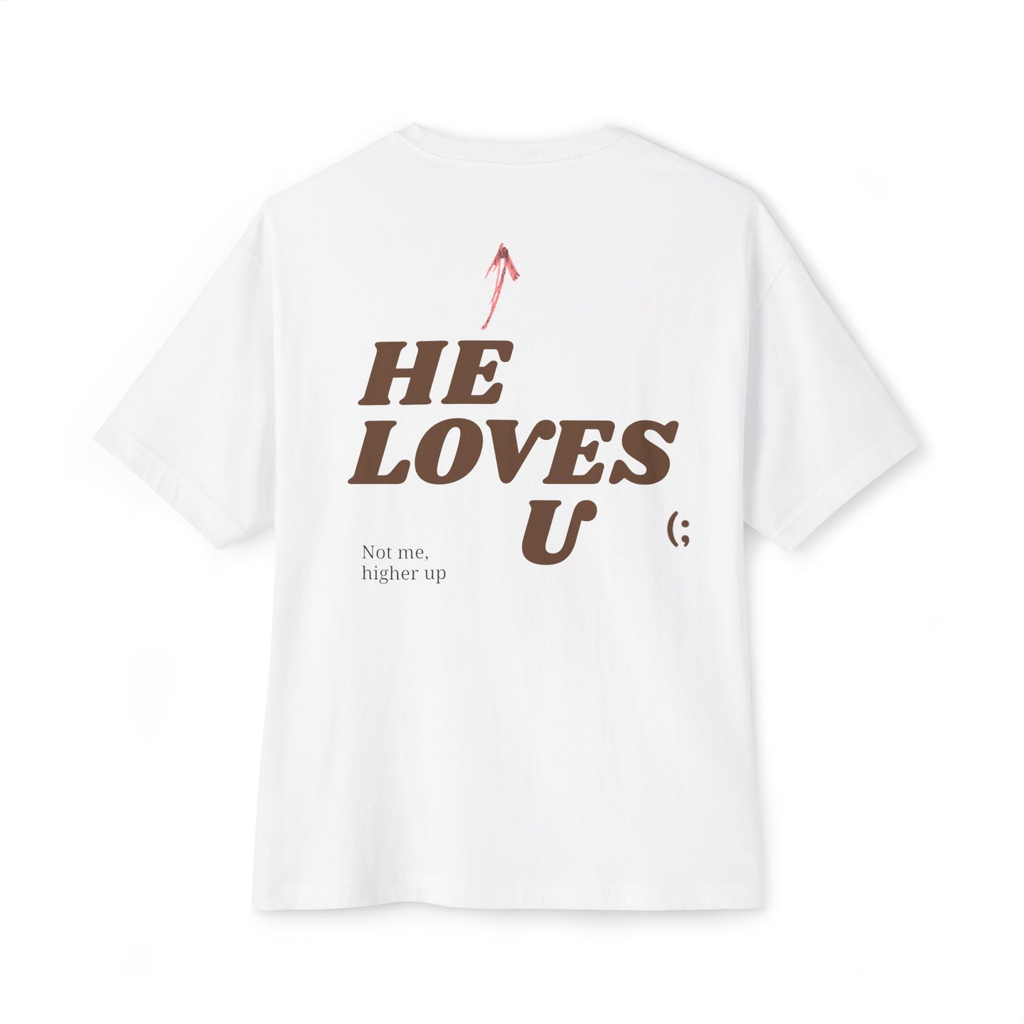 "He Loves u" Tee