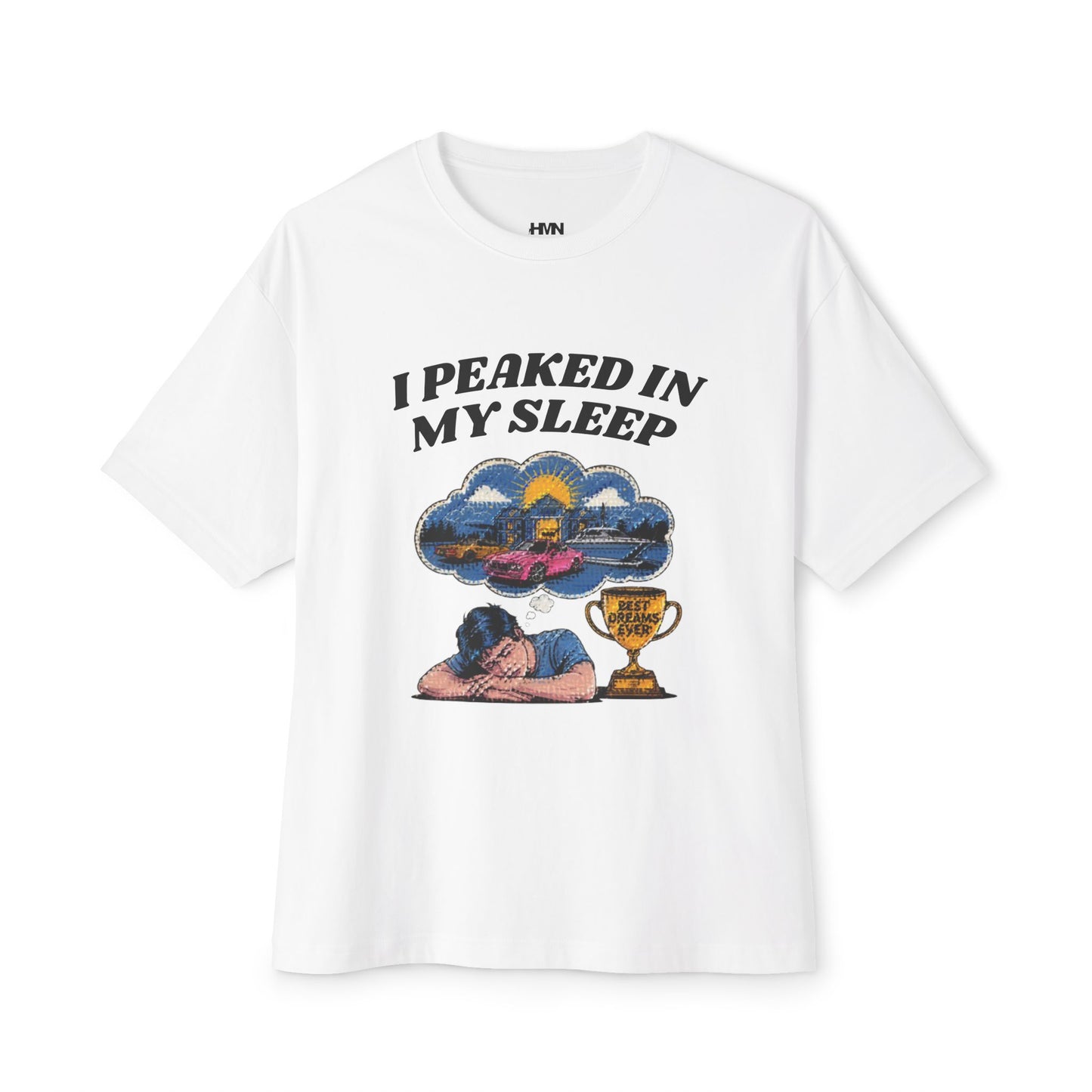 "In my dreams" Tee
