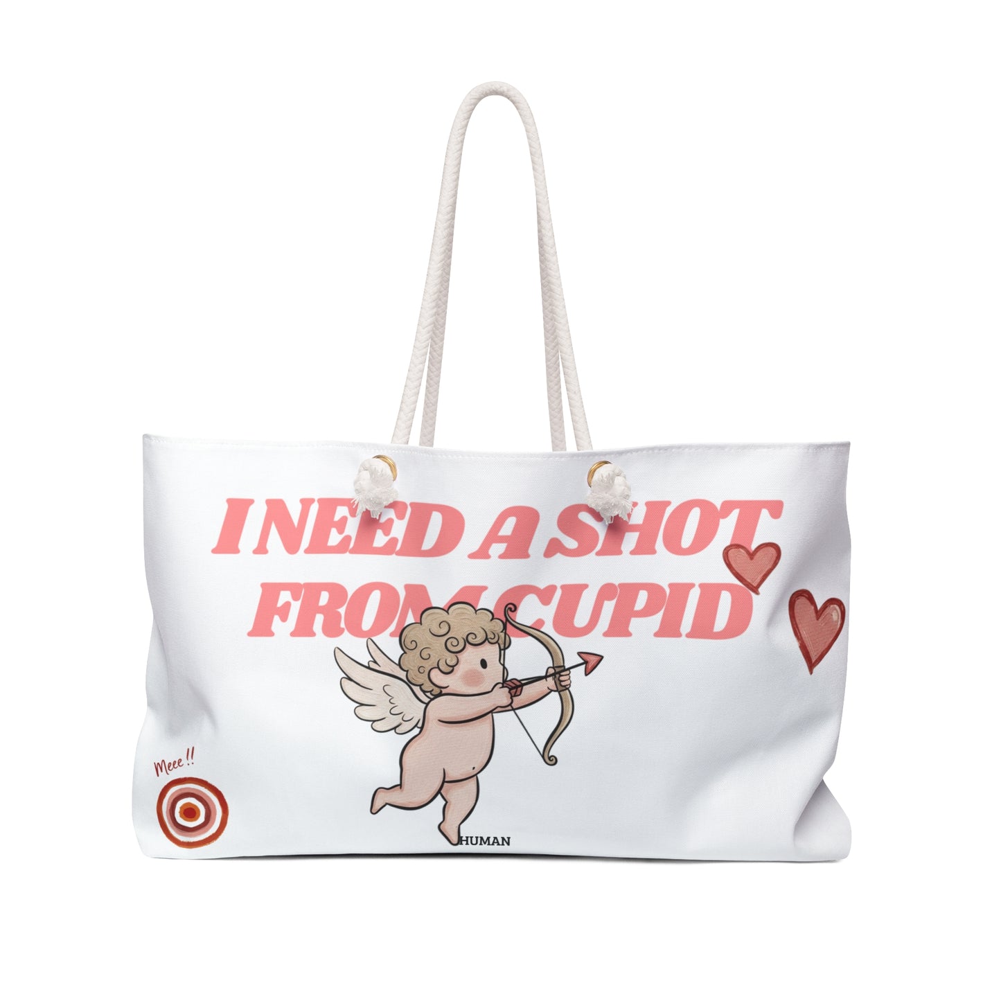 "I need a crush" - Weekender Bag