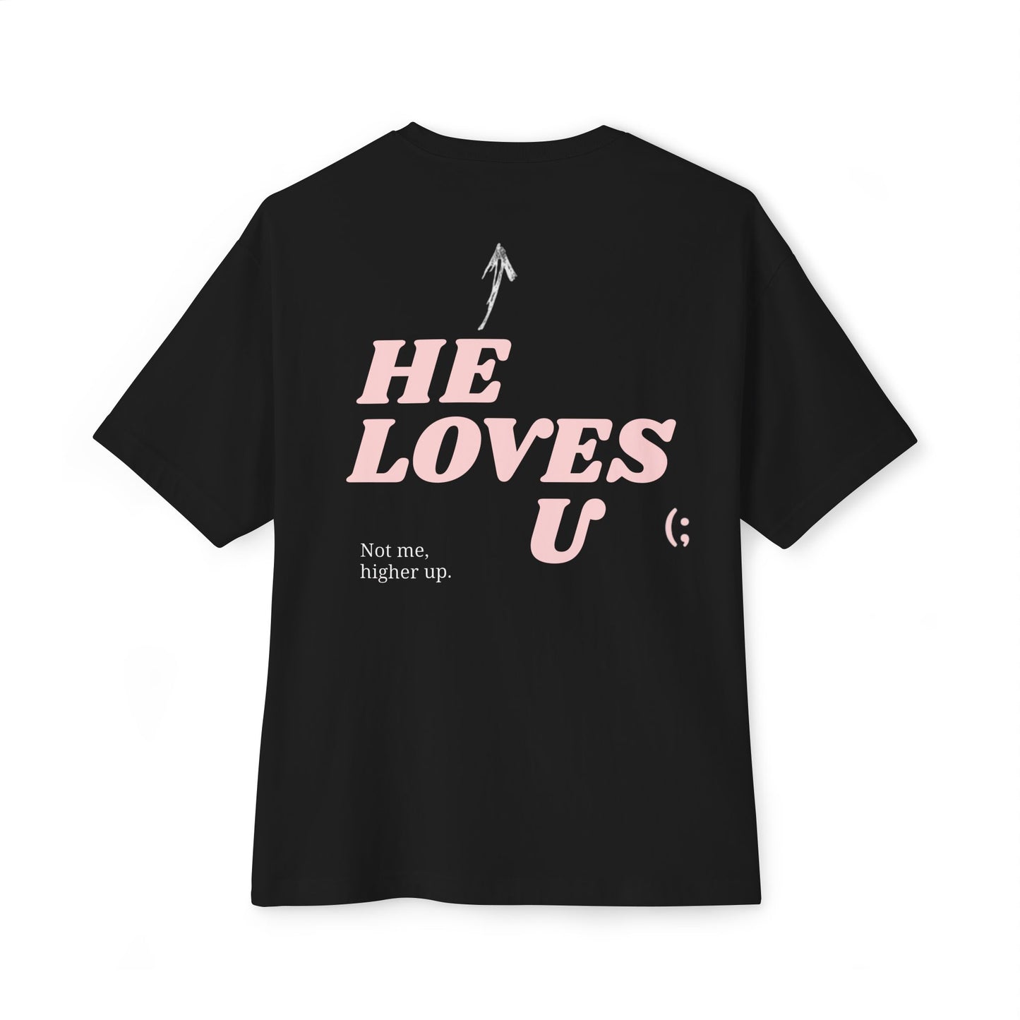 "He Loves u" Tee