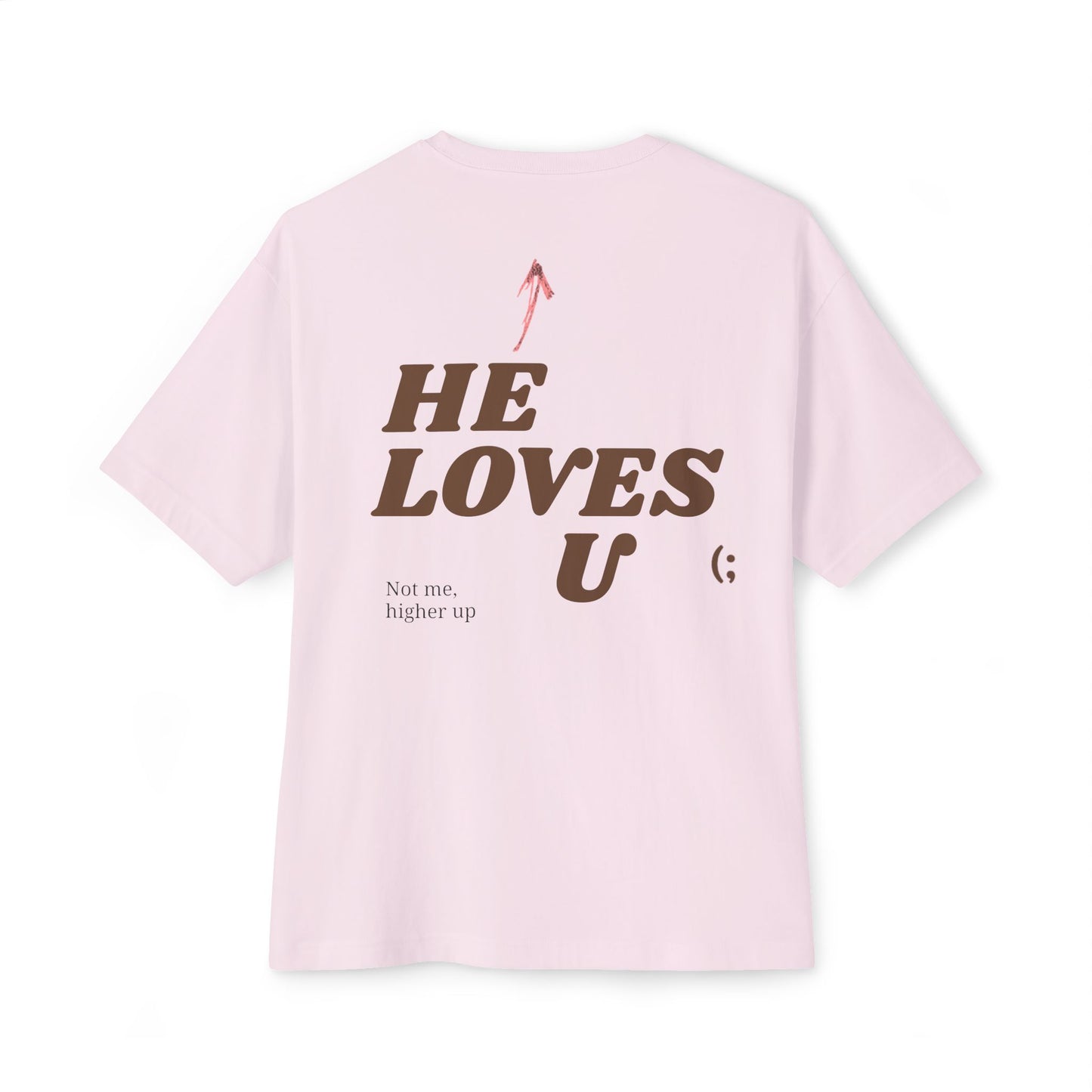 "He Loves u" Tee